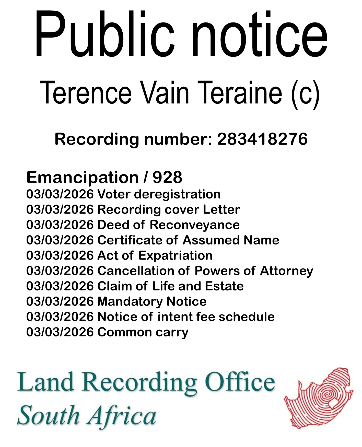 Public notice Terence Vain Teraine (c) Recording number 283418276